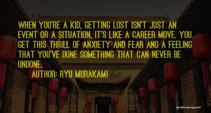 Ryu Quotes By Ryu Murakami