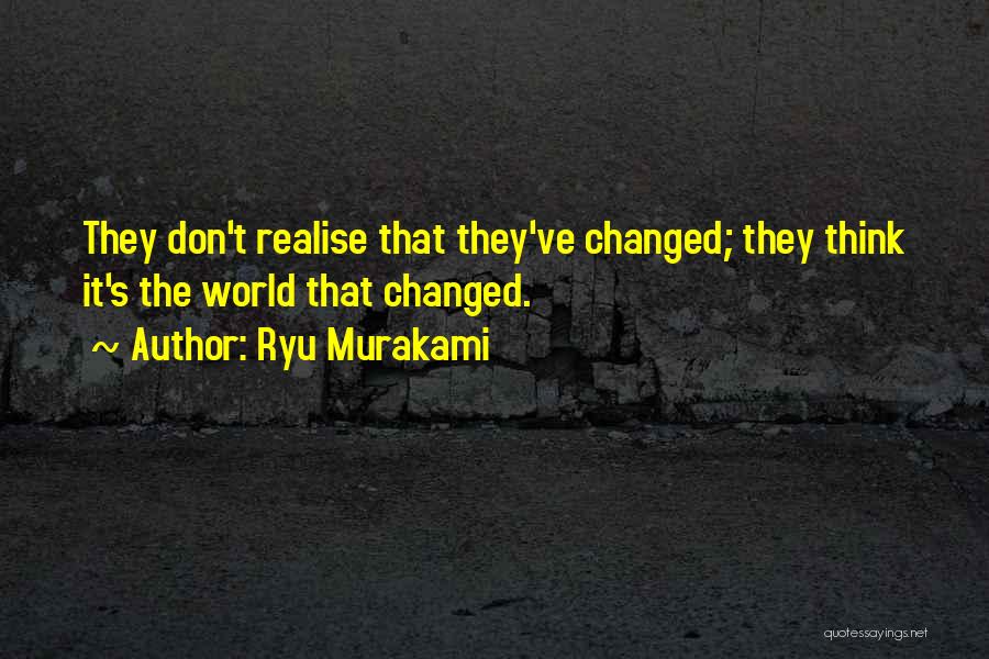 Ryu Quotes By Ryu Murakami