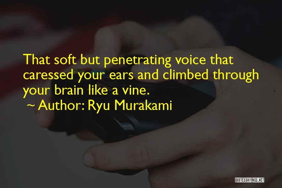 Ryu Quotes By Ryu Murakami