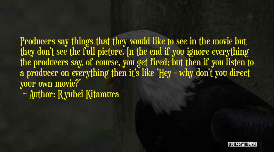 Ryuhei Kitamura Quotes 621280