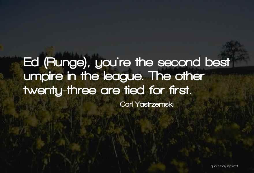 Ryuichiro Kutsuzawa Quotes By Carl Yastrzemski Ryuichiro Kutsuzawa Quotes By Carl Yastrzemski