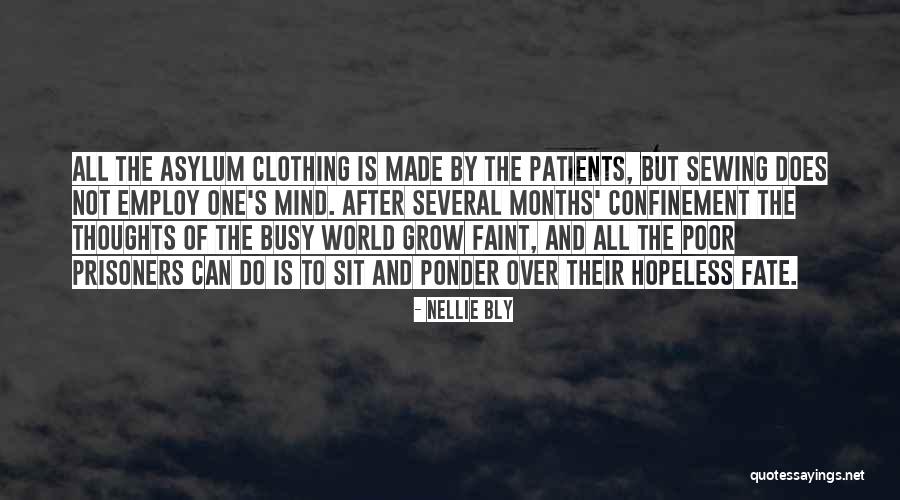 Ryuichiro Senoo Quotes By Nellie Bly Ryuichiro Senoo Quotes By Nellie Bly