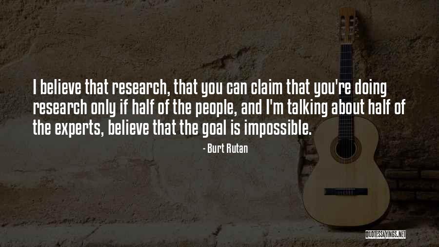 Ryumina Ekaterina Quotes By Burt Rutan Ryumina Ekaterina Quotes By Burt Rutan