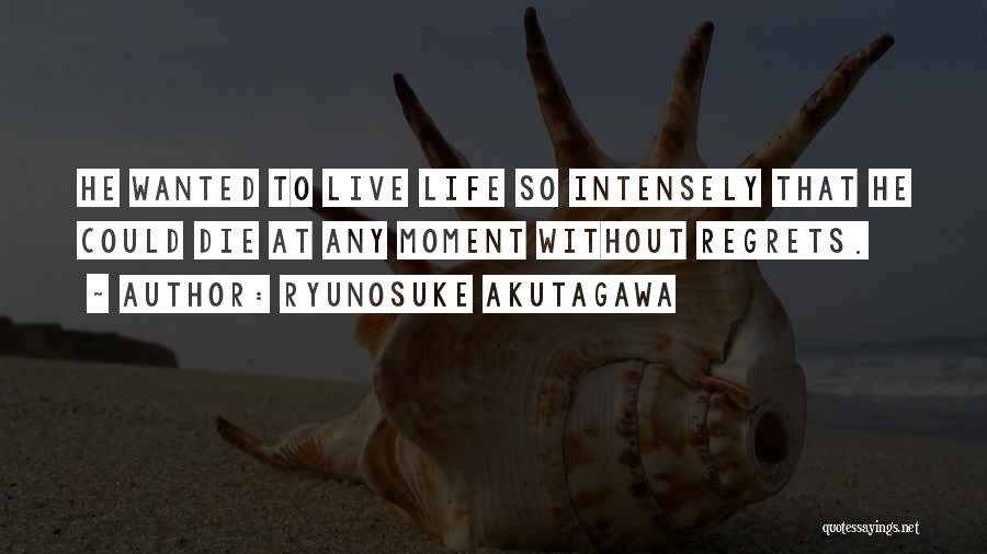 Ryunosuke Akutagawa Quotes 1040330