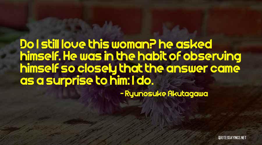 Ryunosuke Akutagawa Quotes 160715