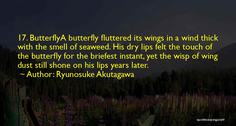 Ryunosuke Akutagawa Quotes 2133281