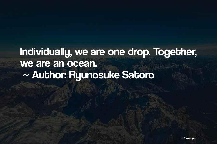 Ryunosuke Satoro Quotes 236335