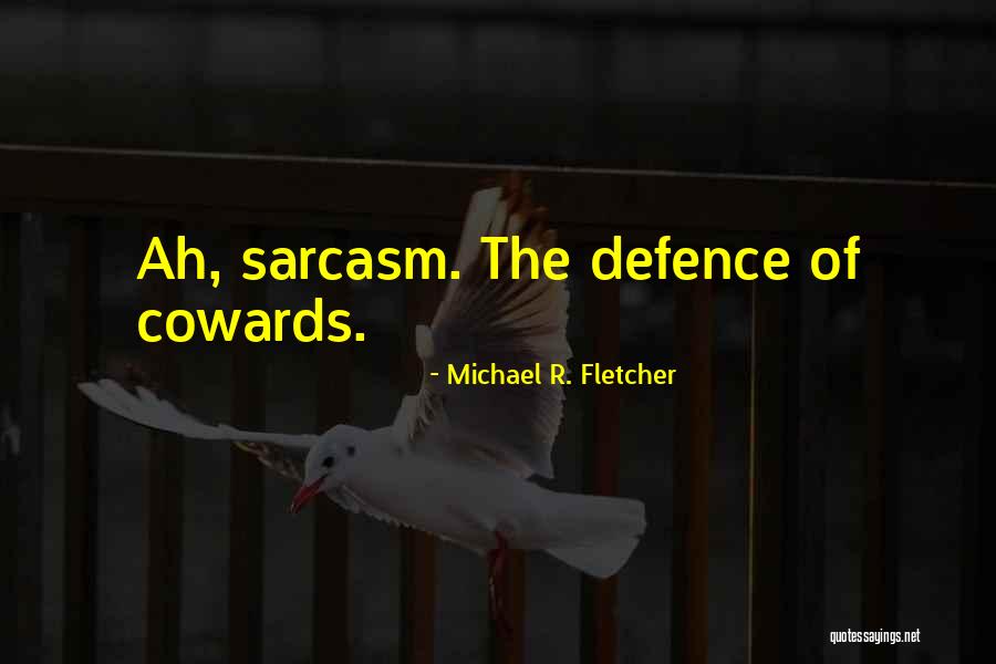 Ryuo 240 Quotes By Michael R. Fletcher Ryuo 240 Quotes By Michael R. Fletcher