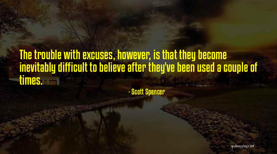 Ryusei Bruce Quotes By Scott Spencer Ryusei Bruce Quotes By Scott Spencer