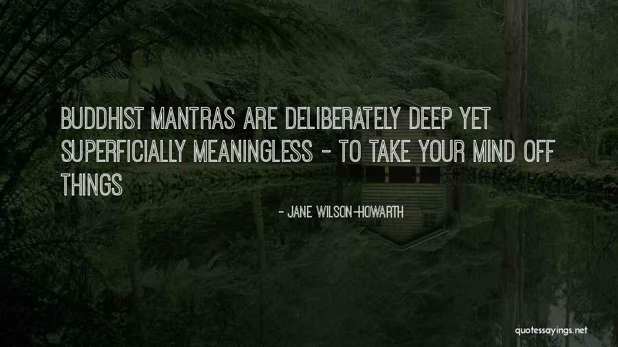 Ryusenji Quotes By Jane Wilson-Howarth Ryusenji Quotes By Jane Wilson-Howarth