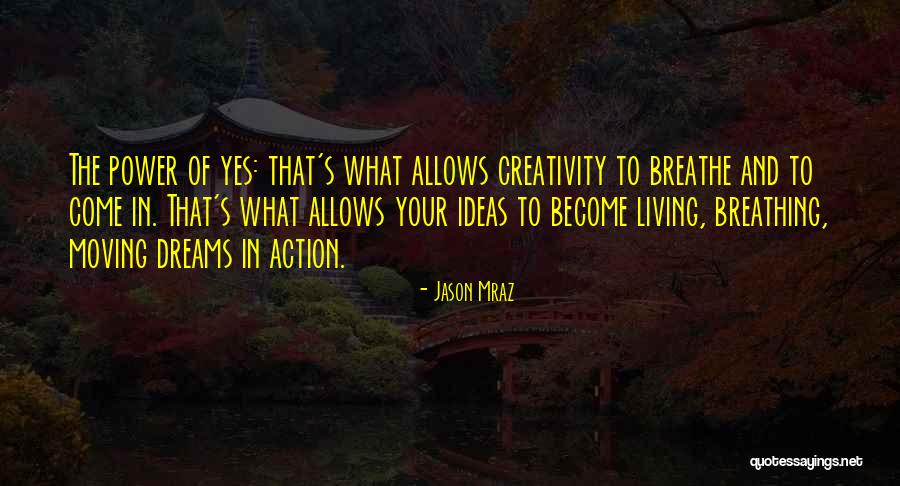 Ryushin Malone Quotes By Jason Mraz Ryushin Malone Quotes By Jason Mraz