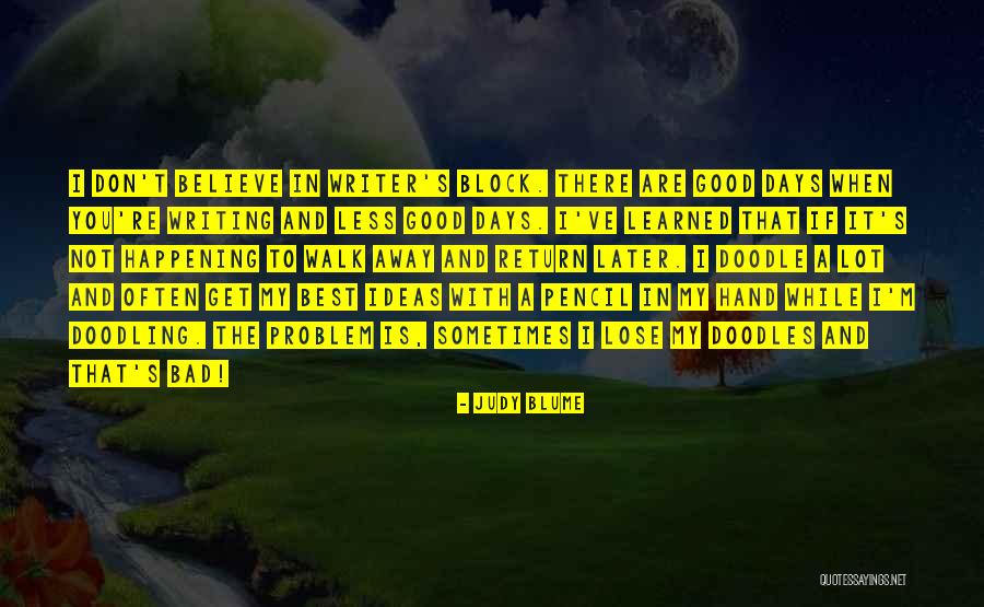 Ryushin Shouchi Quotes By Judy Blume Ryushin Shouchi Quotes By Judy Blume