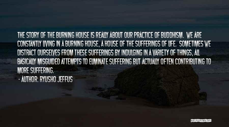 Ryusho Jeffus Quotes 1937658