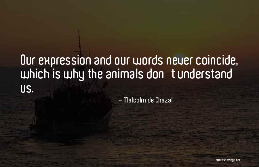 Ryusuke Kobayashi Quotes By Malcolm De Chazal Ryusuke Kobayashi Quotes By Malcolm De Chazal