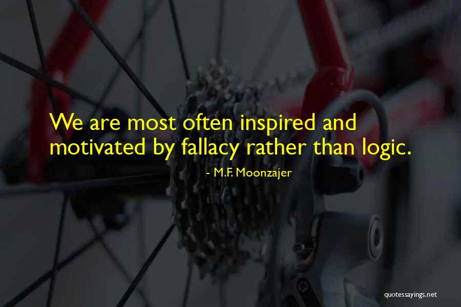 Ryzing Quotes By M.F. Moonzajer Ryzing Quotes By M.F. Moonzajer