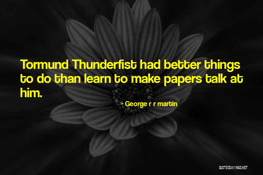 Ryzykanctwo Quotes By George R R Martin Ryzykanctwo Quotes By George R R Martin