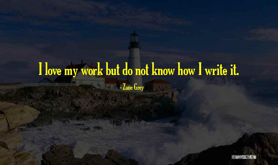 Ryzyko Bankowe Quotes By Zane Grey Ryzyko Bankowe Quotes By Zane Grey