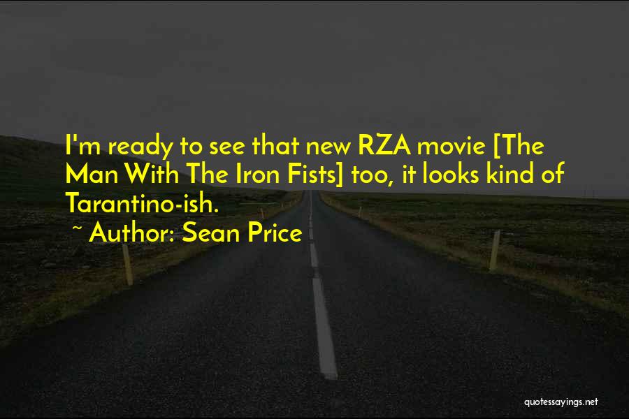 Rza Movie Quotes By Sean Price