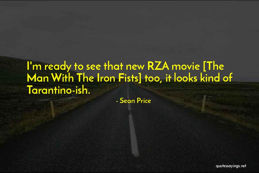 Rza Movie Quotes By Sean Price