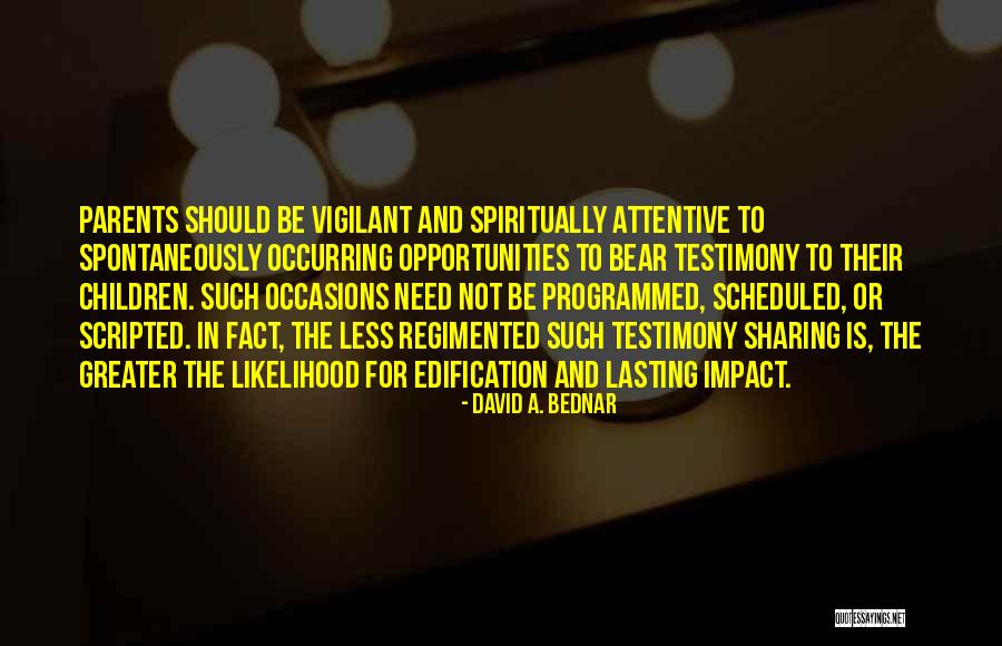 Rzadko Na Quotes By David A. Bednar Rzadko Na Quotes By David A. Bednar