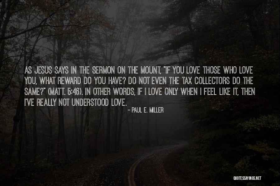 Rzeplinski Andrzej Quotes By Paul E. Miller Rzeplinski Andrzej Quotes By Paul E. Miller