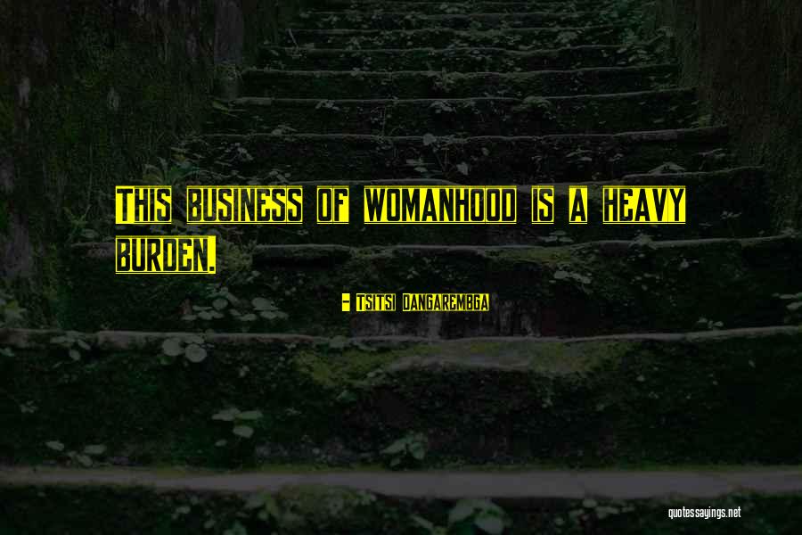 Rzgar Mustafa Quotes By Tsitsi Dangarembga Rzgar Mustafa Quotes By Tsitsi Dangarembga