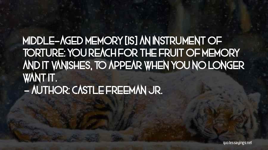 Rzua Quotes By Castle Freeman Jr.