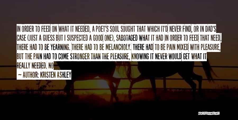 S.a.d Quotes By Kristen Ashley