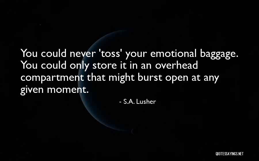 S.A. Lusher Quotes 1839677