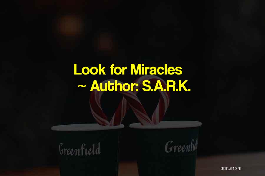 S.A.R.K. Quotes 484640