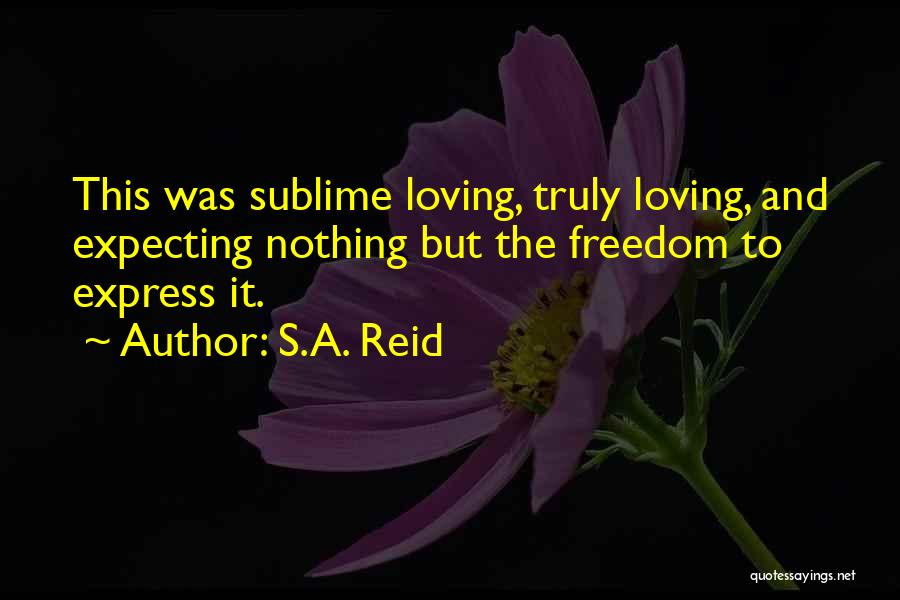 S.A. Reid Quotes 951294