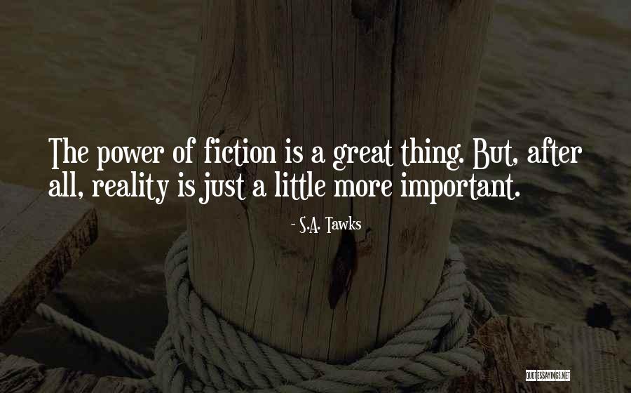 S.A. Tawks Quotes 1106974 S.A. Tawks Quotes 1106974