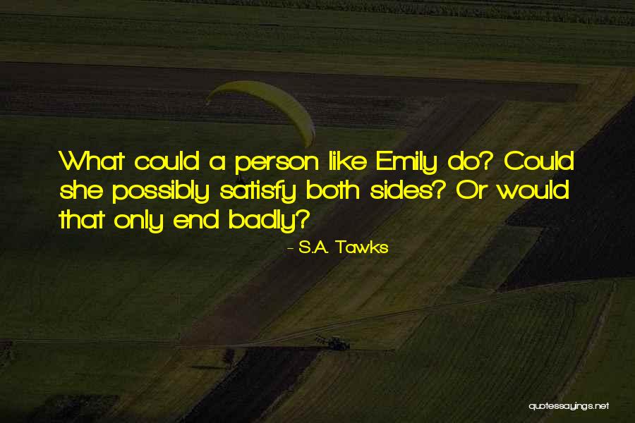 S.A. Tawks Quotes 1265317 S.A. Tawks Quotes 1265317