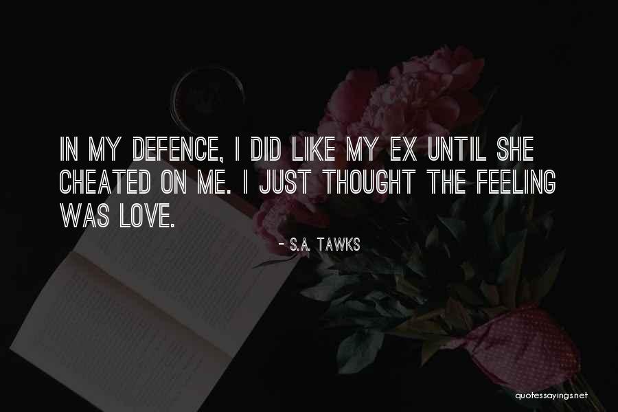 S.A. Tawks Quotes 1284976 S.A. Tawks Quotes 1284976