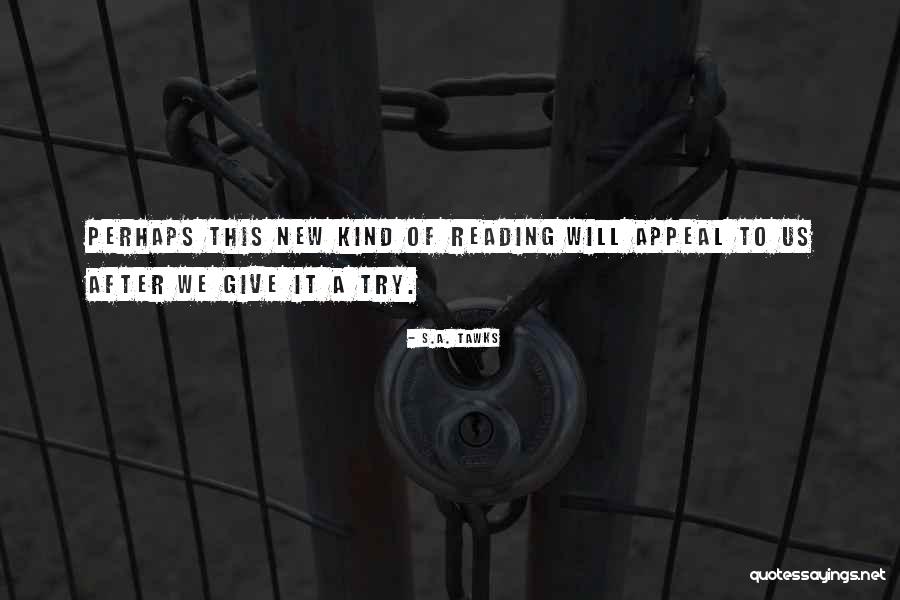 S.A. Tawks Quotes 1402632 S.A. Tawks Quotes 1402632