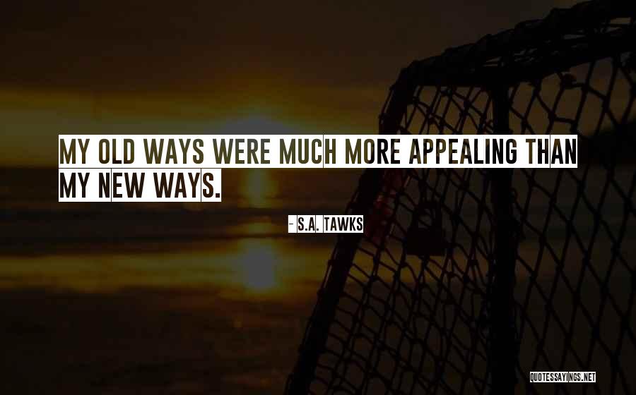 S.A. Tawks Quotes 1535262 S.A. Tawks Quotes 1535262