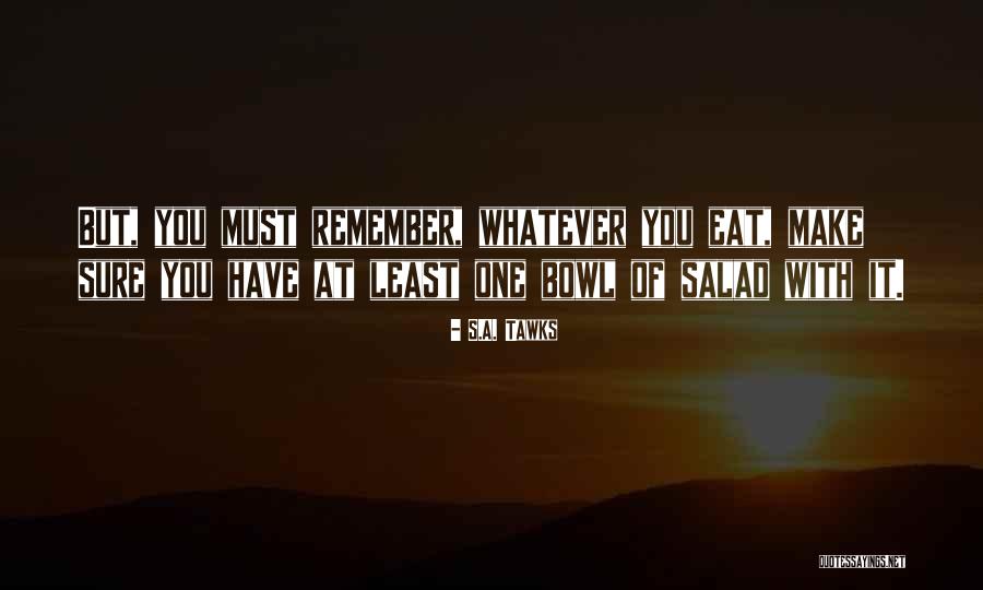 S.A. Tawks Quotes 1790826 S.A. Tawks Quotes 1790826