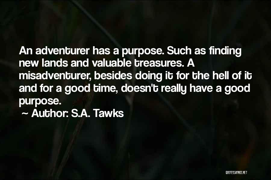 S.A. Tawks Quotes 1794992
