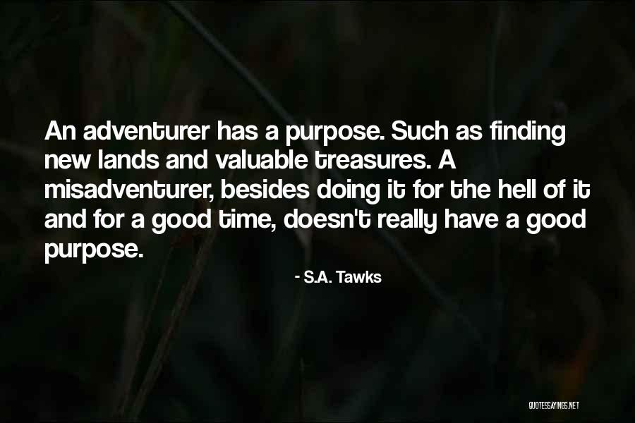 S.A. Tawks Quotes 1794992 S.A. Tawks Quotes 1794992