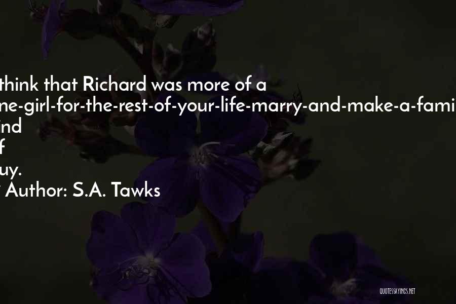 S.A. Tawks Quotes 192172