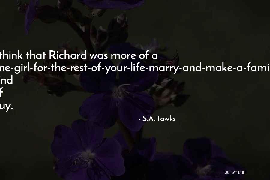 S.A. Tawks Quotes 192172 S.A. Tawks Quotes 192172