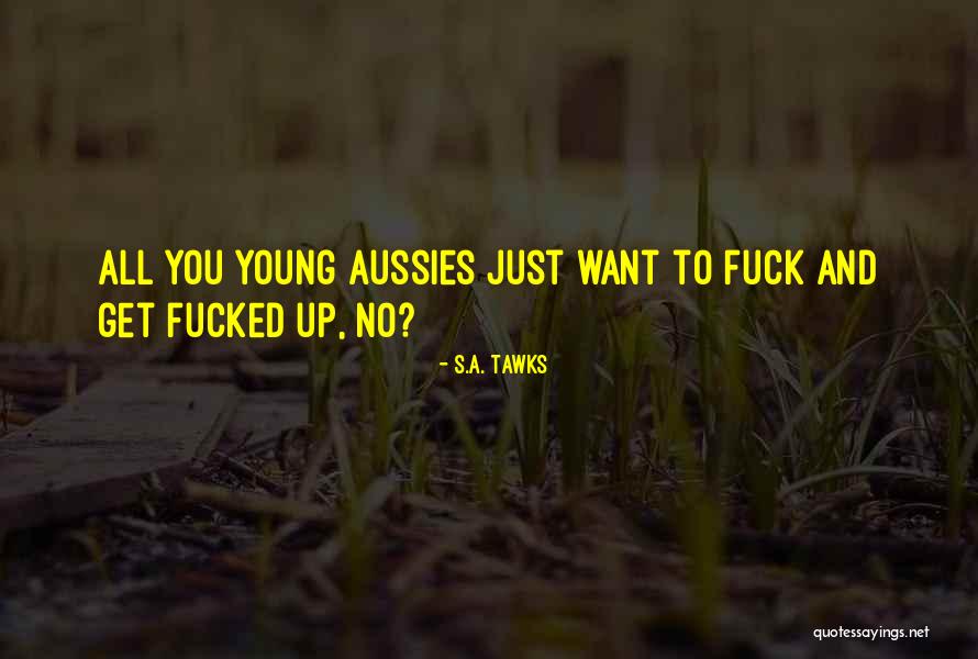 S.A. Tawks Quotes 2167247 S.A. Tawks Quotes 2167247