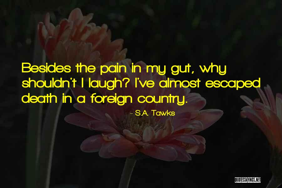 S.A. Tawks Quotes 312725