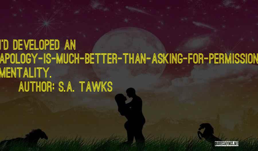 S.A. Tawks Quotes 597791