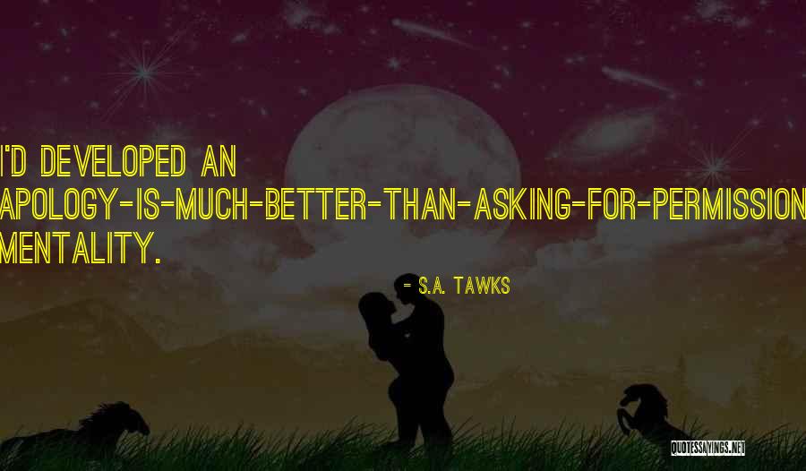 S.A. Tawks Quotes 597791