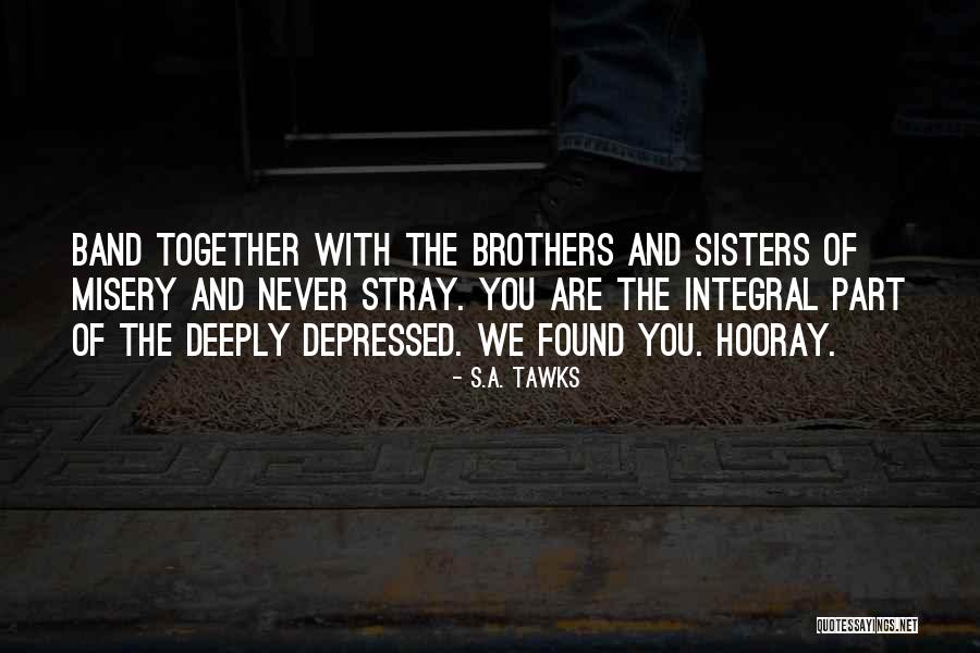 S.A. Tawks Quotes 753438 S.A. Tawks Quotes 753438