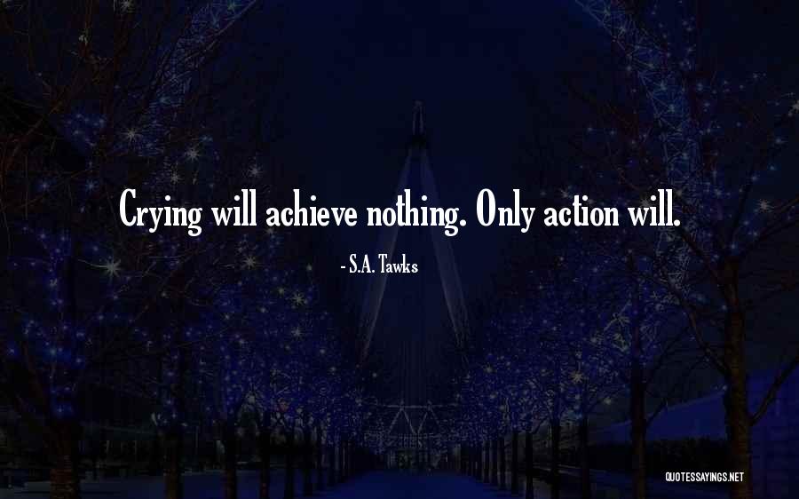 S.A. Tawks Quotes 986352 S.A. Tawks Quotes 986352