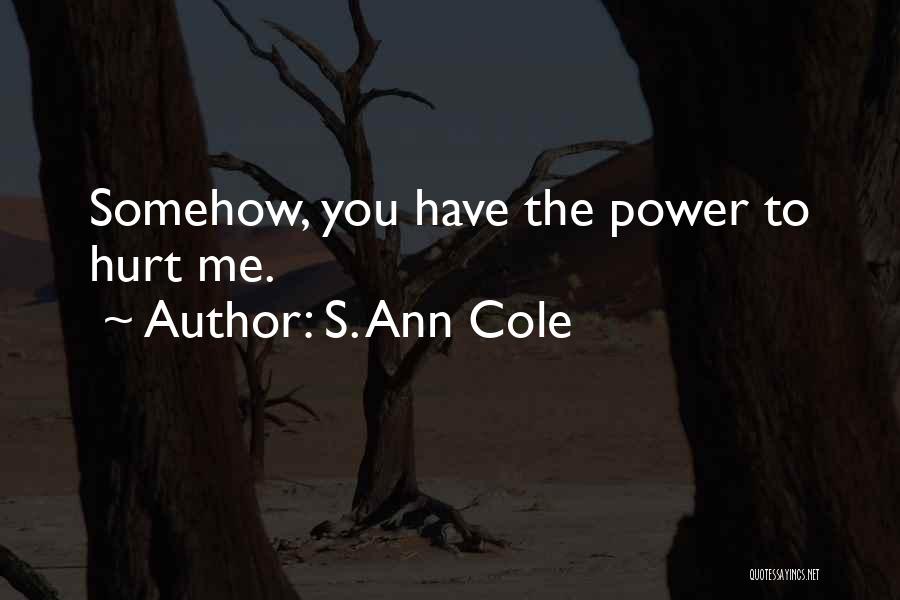 S. Ann Cole Quotes 1051721