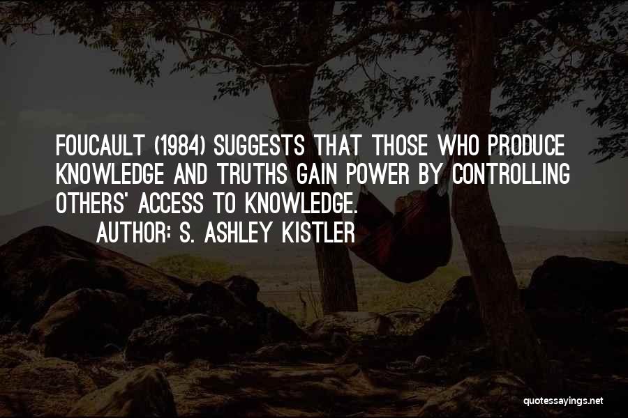 S. Ashley Kistler Quotes 477267