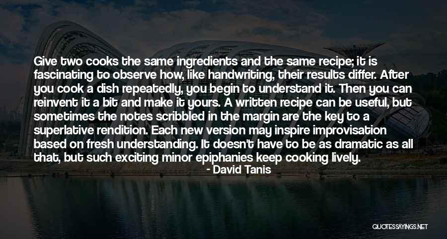 S Bastien Auzi Re Quotes By David Tanis S Bastien Auzi Re Quotes By David Tanis
